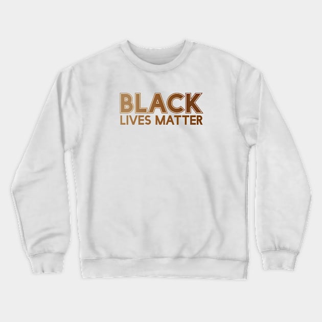 Black Lives Matter | African American | Protest Crewneck Sweatshirt by UrbanLifeApparel